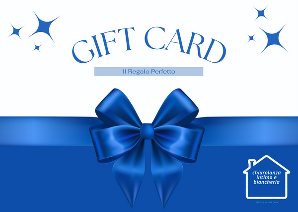 Giftcard by : CHIAROLANZA INTIMO